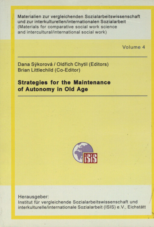 Strategies for the maintenance of autonomy in old age