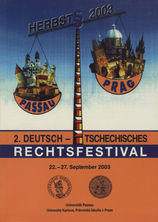 2. Deutsch - Tschechisches Rechtsfestival zu Grundfragen des deutschen, tschechischen und europäischen Rechts