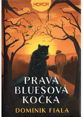 Pravá bluesová kočka  (odkaz v elektronickém katalogu)