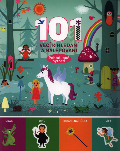 101 věcí k hledání a nalepování. Pohádkové bytosti