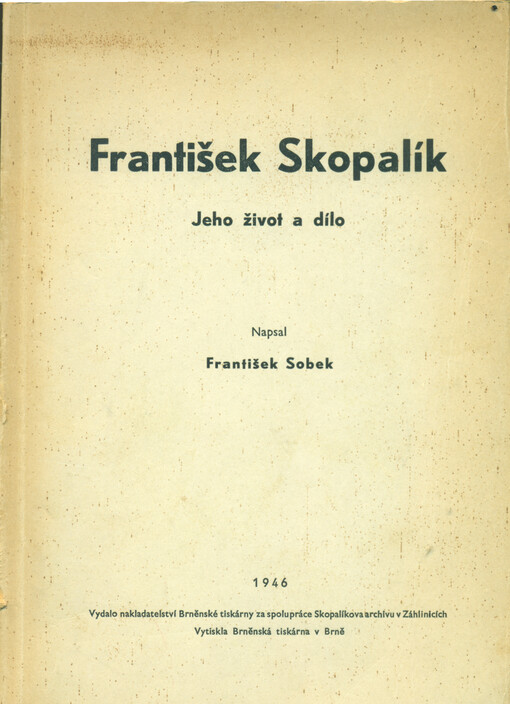 František Skopalík: (1822-1891) : Jeho život a dílo
