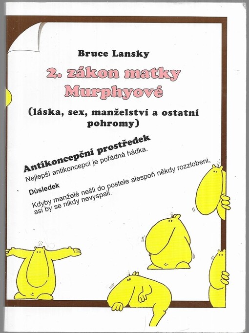 2. zákon matky Murphyové : (láska, sex, manželství a ostatní pohromy).
