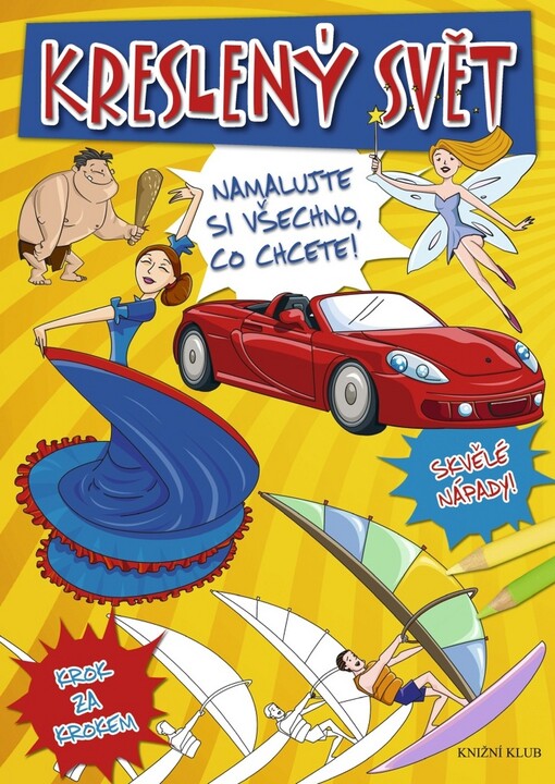 Kreslený svět namalujte si všechno, co chcete!