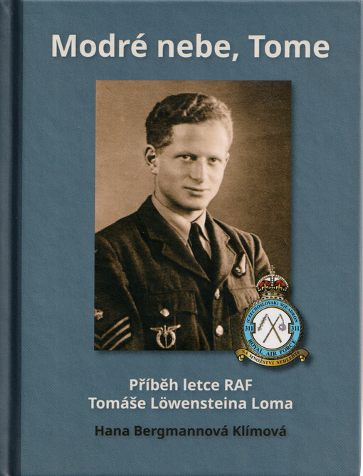 Modré nebe, Tome : příběh letce RAF Tomáše Löwensteina Loma