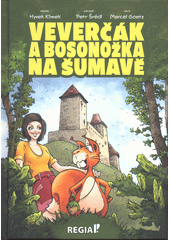 Veverčák a Bosonožka na Šumavě  (odkaz v elektronickém katalogu)