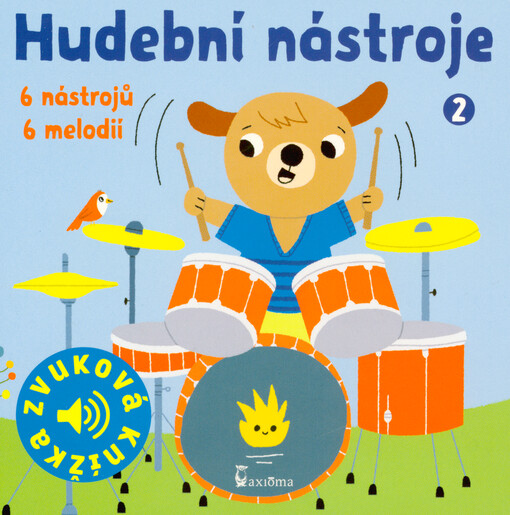 Hudební nástroje 2 : 6 nástrojů, 6 melodií