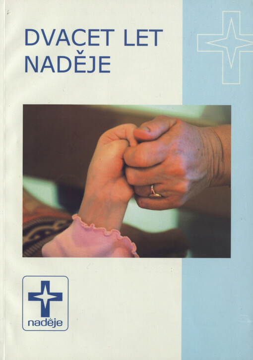 Dvacet let Naděje