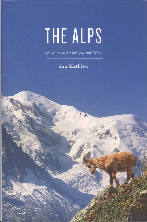 The Alps : an environmental history