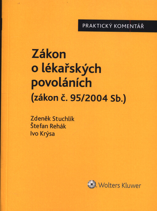 Zákon o lékařských povoláních (zákon č. 95/2004 Sb.)