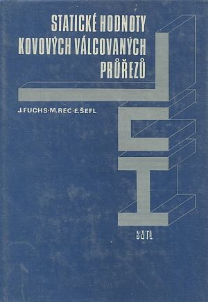 Statické hodnoty kovových válcovaných průřezů