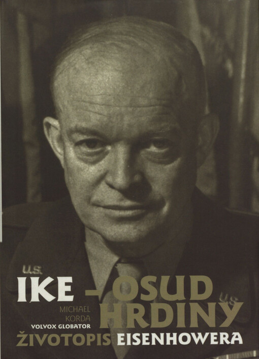 Ike - osud hrdiny: životopis Eisenhowera