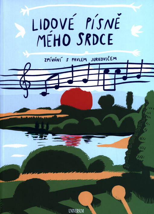 Lidové písně mého srdce : zpívání s Pavlem Jurkovičem