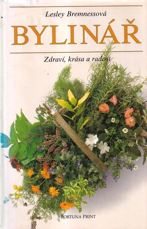 Bylinář : zdraví, krása a radost