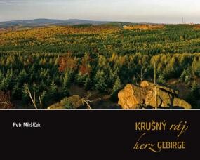 Krušný ráj = Herzgebirge