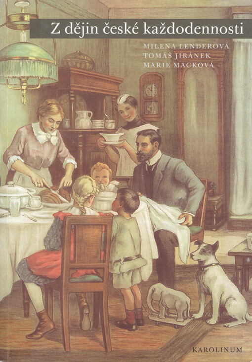 Z dějin české každodennosti : život v 19. století
