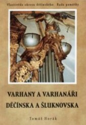Varhany a varhanáři Děčínska a Šluknovska