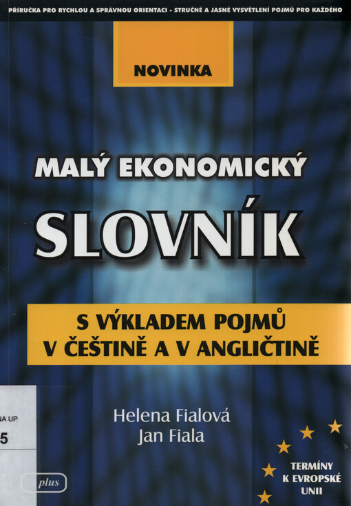 Malý ekonomický slovník s výkladem pojmů v češtině a v angličtině