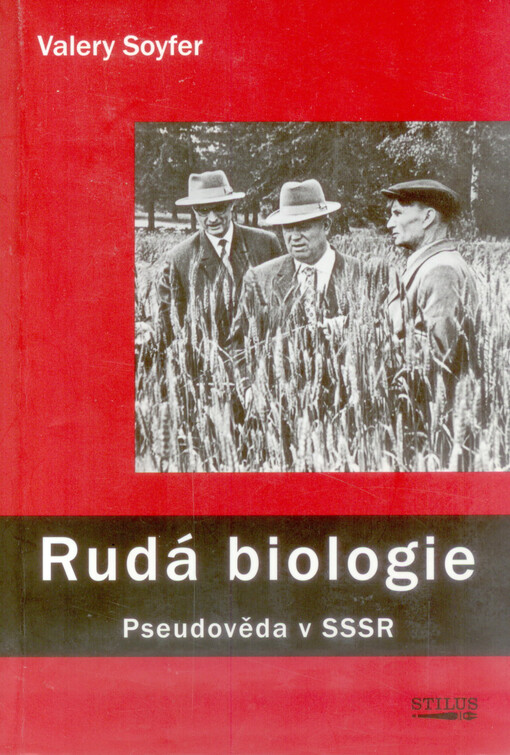 Rudá biologie : pseudověda v SSSR