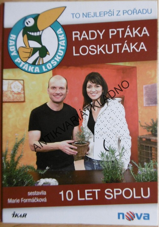 To nejlepší z pořadu Rady ptáka Loskutáka : 10 let spolu