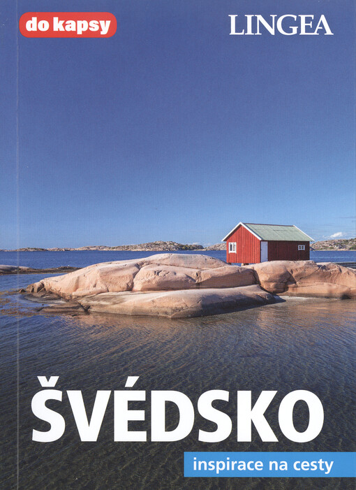 Švédsko : inspirace na cesty