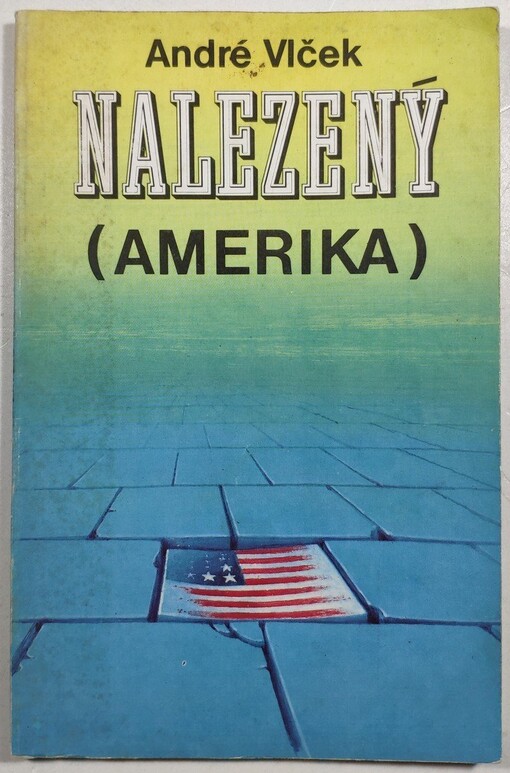 Nalezený : Amerika