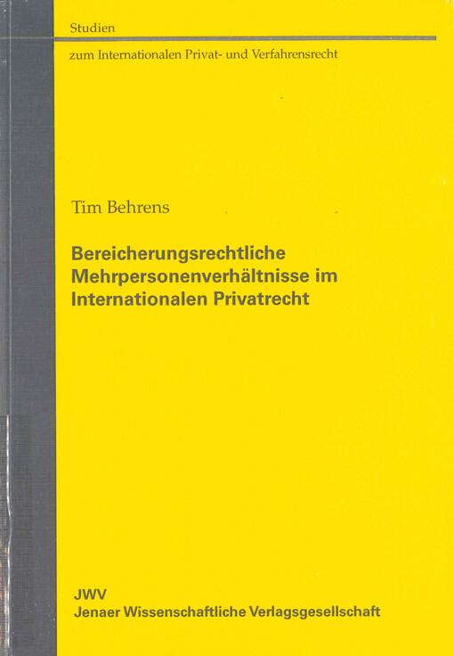 Bereicherungsrechtliche Mehrpersonenverhältnisse im Internationalen Privatrecht
