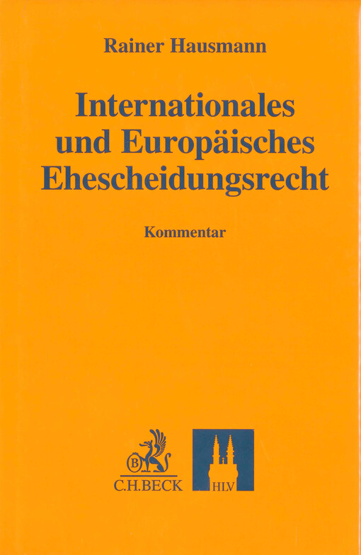 Internationales und Europäisches Ehescheidungsrecht : mit Scheidungsfolgenrecht