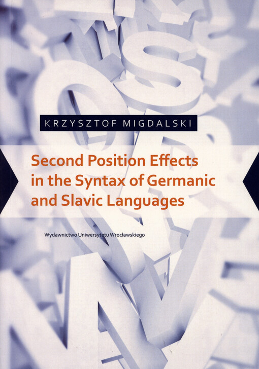 Second Position Effects in the Syntax of Germanic and Slavic Languages