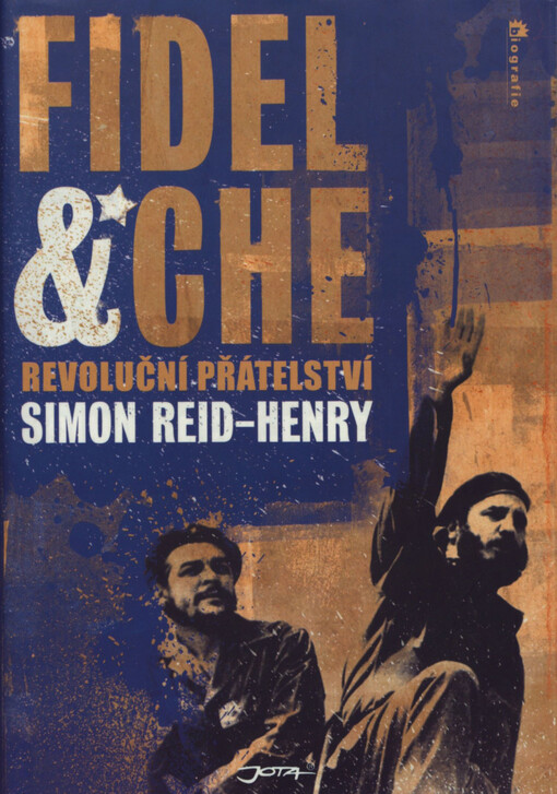 Fidel & Che: revoluční přátelství