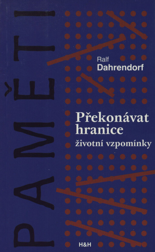 Překonávat hranice :životní vzpomínky