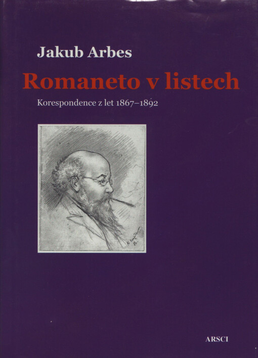 Romaneto v listech: korespondence z let 1867-1892