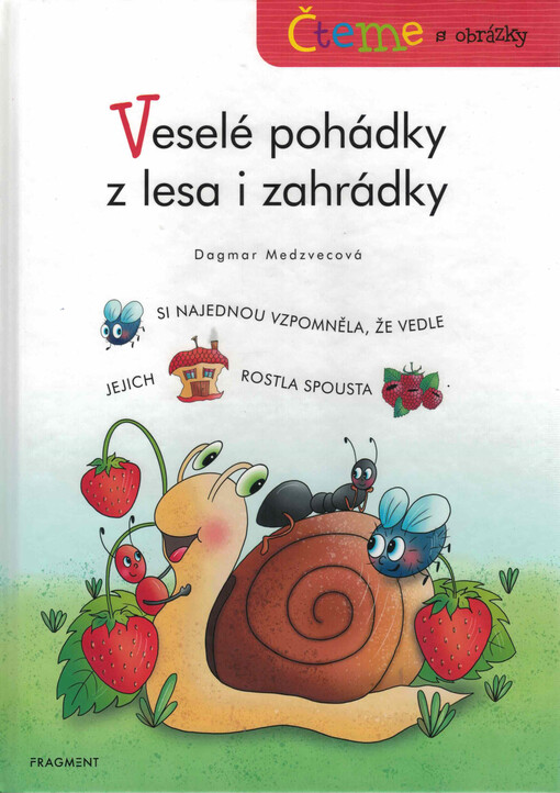 Veselé pohádky z lesa i zahrádky