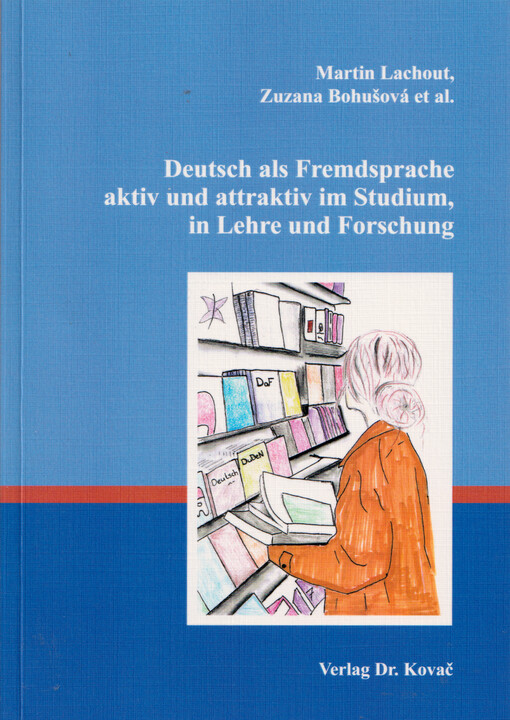 Deutsch als Fremdsprache aktiv und attraktiv im Studium, in Lehre und Forschung