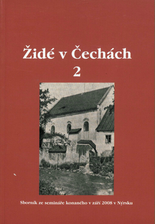 Židé v Čechách ... : sborník příspěvků ze semináře konaného ...