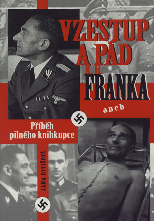 Vzestup a pád K.H. Franka, aneb, Příběh pilného knihkupce