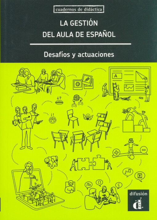 La gestión del aula de español : desafíos y actuaciones