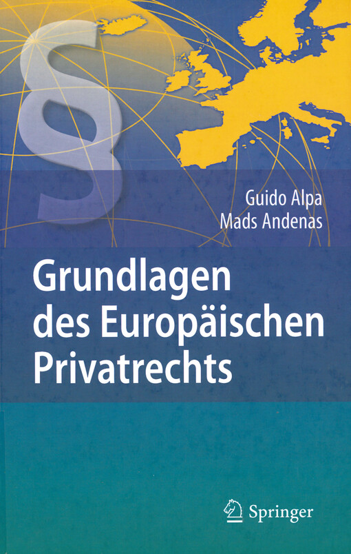 Grundlagen des Europäischen Privatrechts