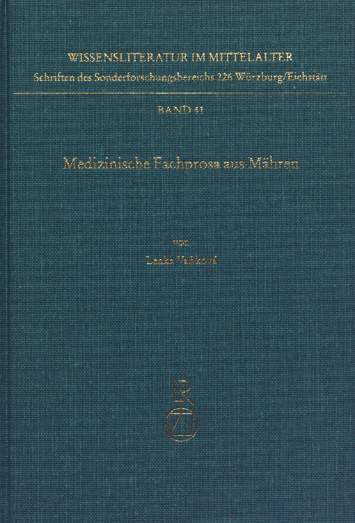 Medizinische Fachprosa aus Mähren : Sprache, Struktur, Edition