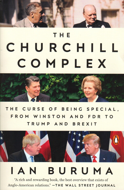 The Churchill complex : the curse of being special, from Winston and FDR to Trump and Brexit