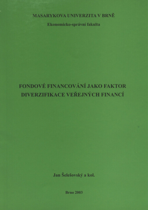 Fondové financování jako faktor diverzifikace veřejných financí