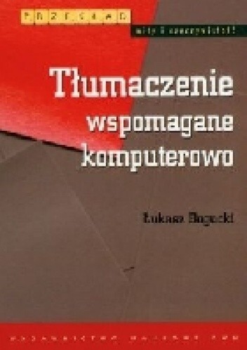 Tłumaczenie wspomagane komputerowo