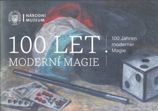 100 let moderní magie = 100 Jahren moderner Magie