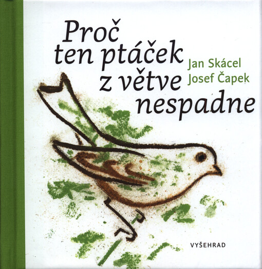Proč ten ptáček z větve nespadne