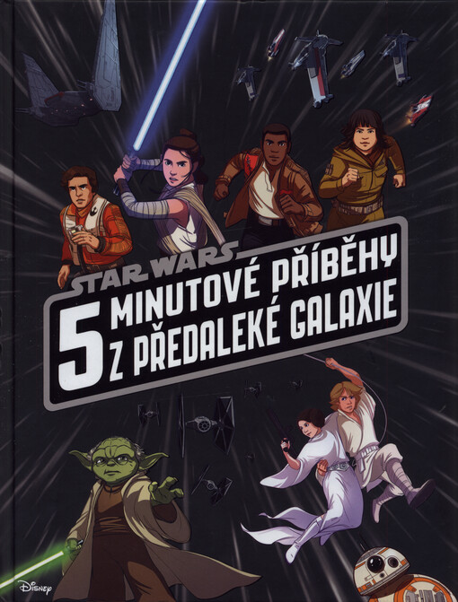 Star Wars : 5-minutové příběhy z předaleké galaxie