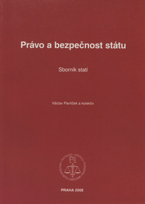 Právo a bezpečnost státu : sborník statí