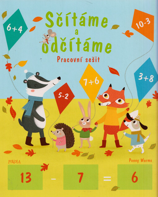 Sčítáme a odčítáme : pracovní sešit