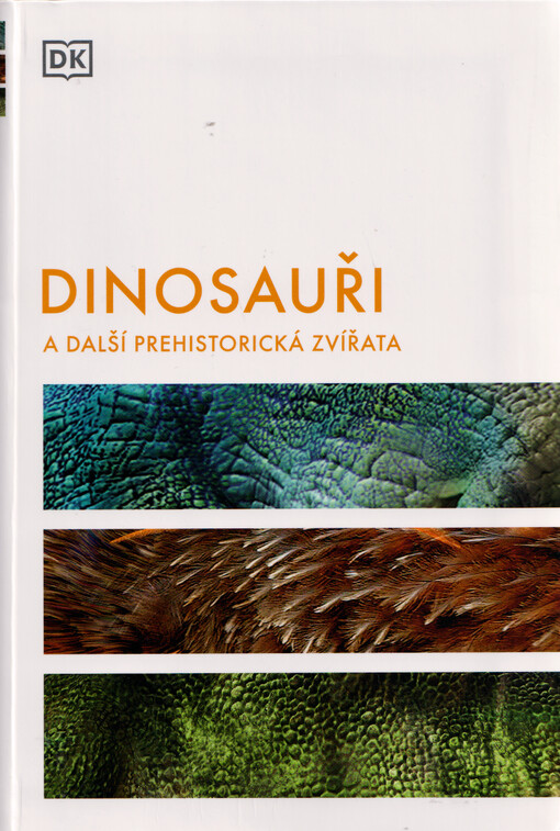 Dinosauři a další prehistorická zvířata