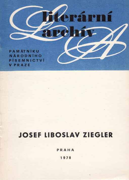 Josef Liboslav Ziegler (1782-1846) :Lit. pozůstalost