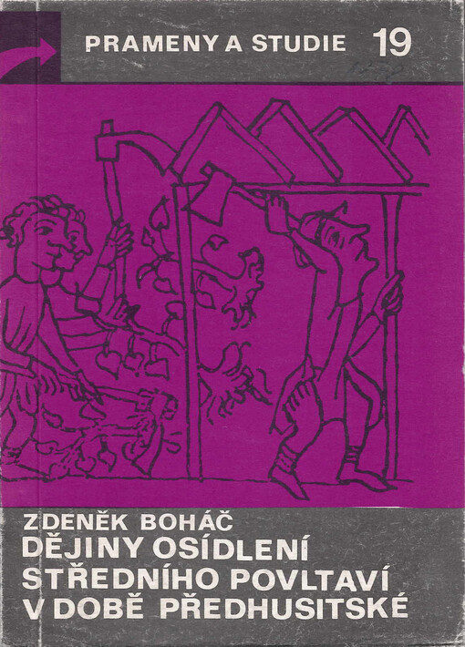 Dějiny osídlení středního Povltaví v době předhusitské = Geschichte der Kolonisation des mittleren Moldaugebietes