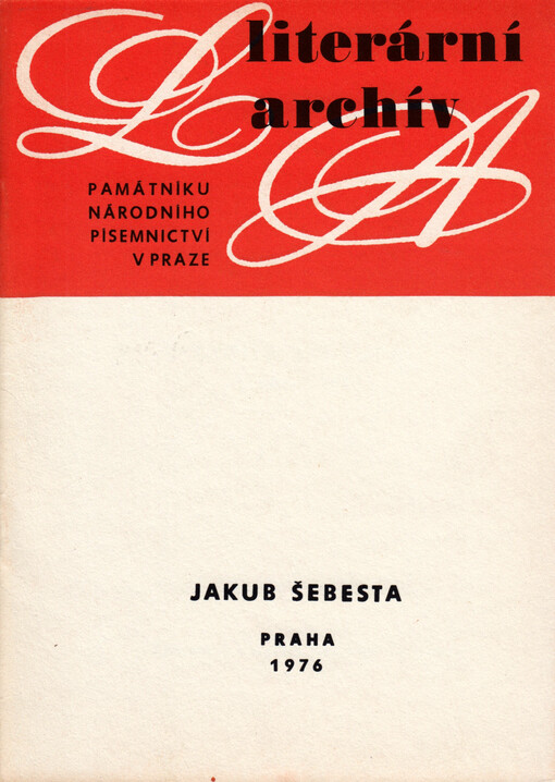 Jakub Šebesta: (1888-1969) : literární pozůstalost